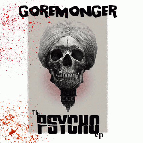 Goremonger : The Psycho